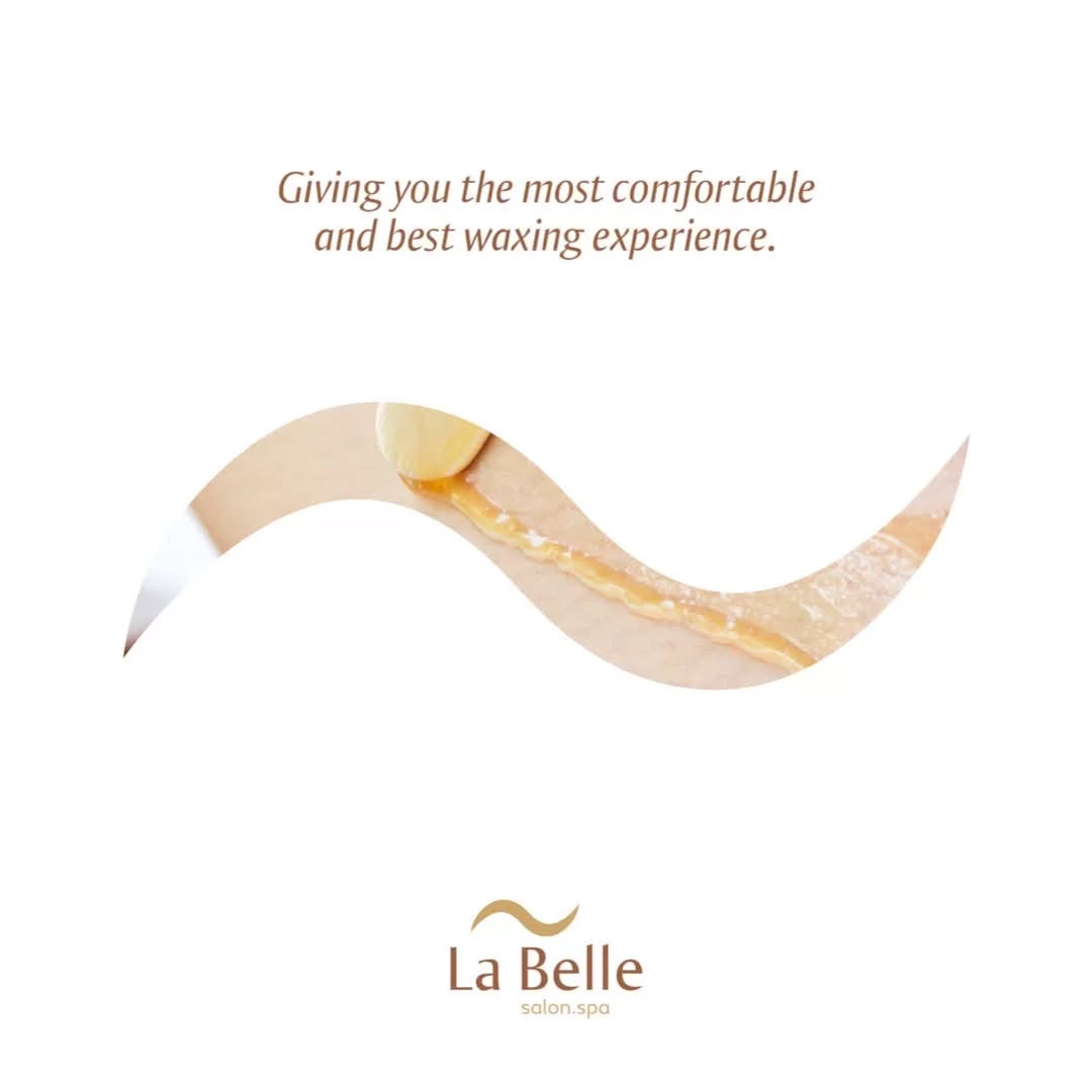 Waxing Experience - La Belle Salon.Spa